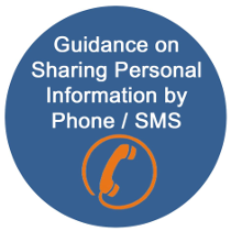 Guidance on Sharing Personal Information by Phone / SMS Guidance on Sharing Personal Information by Phone / SMS