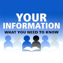 Your Information: What you need to know Your Information: What you need to know